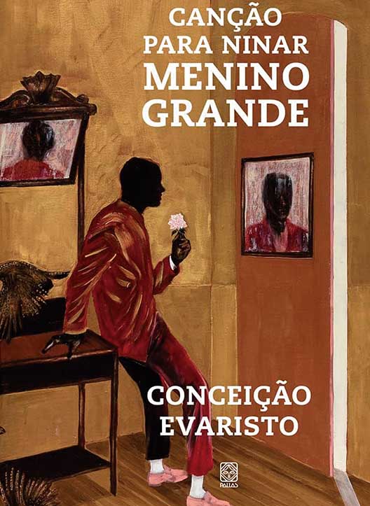 Brasil em Livros Canção Para Ninar Menino Grande