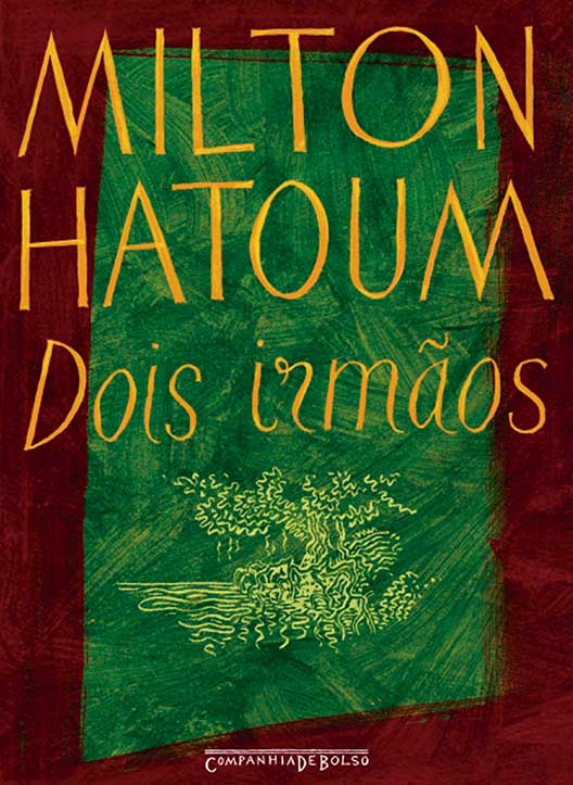 O Brasil em Livros: Dois Irmãos de Milton Hatoum 